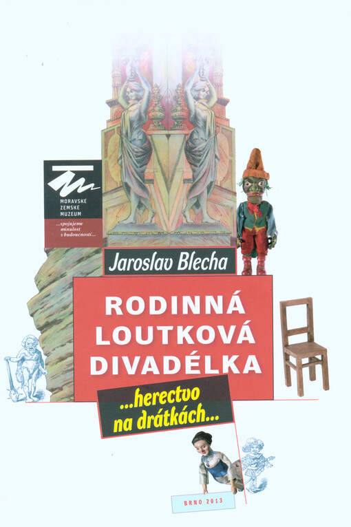 Rodinná loutková divadélka - herectvo na drátkách...