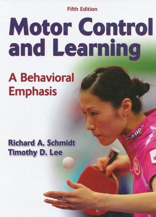 Motor control and learning :a behavioral emphasis