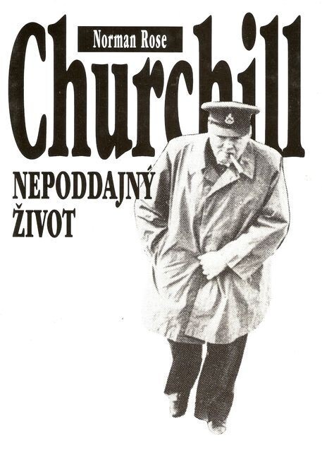 Churchill: nepoddajný život