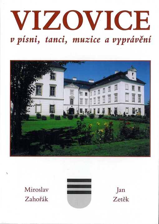 Vizovice v písni, tanci, muzice a vyprávění