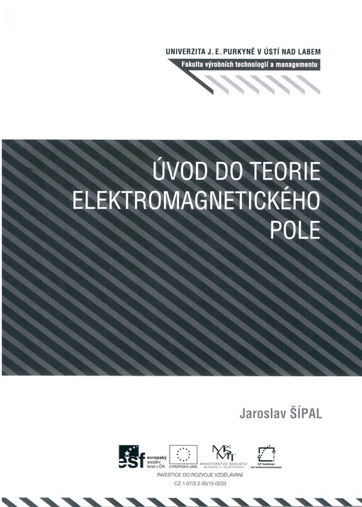 Úvod do teorie elektromagnetického pole :studijní text pro prezenční a kombinované studium