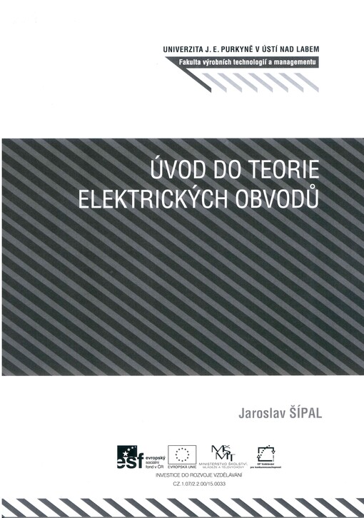 Úvod do teorie elektrických obvodů :studijní text pro prezenční a kombinované studium