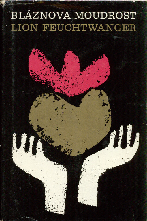 Bláznova moudrost čili Smrt a slavné zmrtvýchvstání Jeana Jacquesa Rousseaua