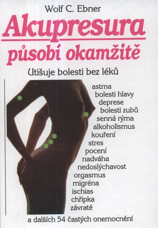 Akupresura působí okamžitě