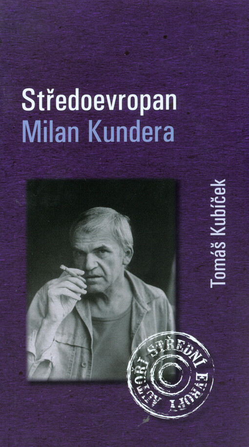 Středoevropan Milan Kundera