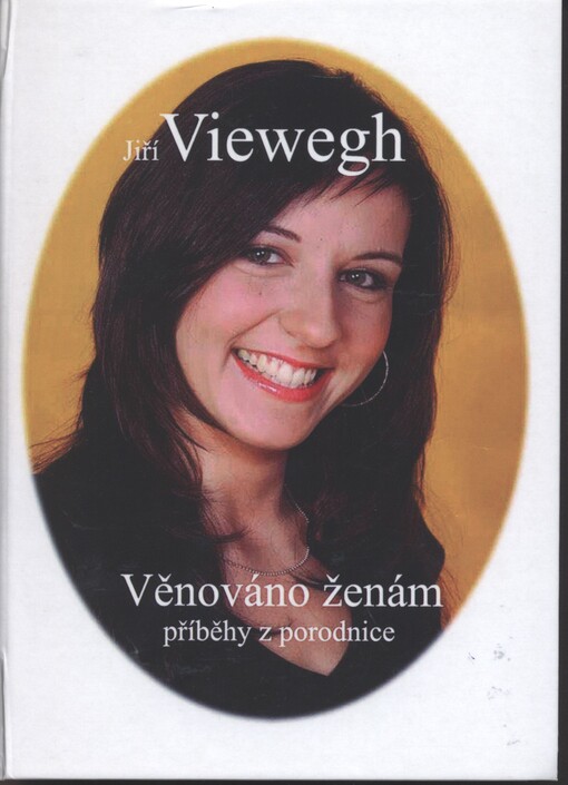 Věnováno ženám :příběhy z porodnice : povídky