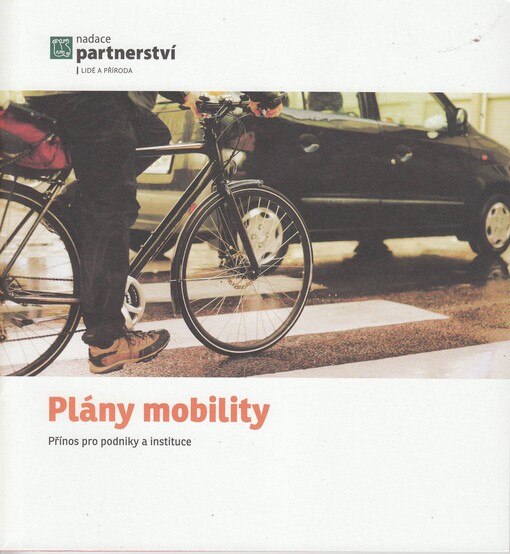 Plány mobility :přínos pro podniky a instituce