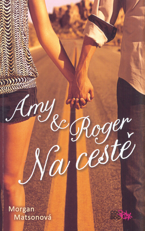 Amy & Roger Na cestě