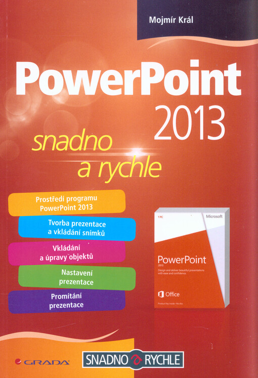 PowerPoint 2013 :snadno a rychle