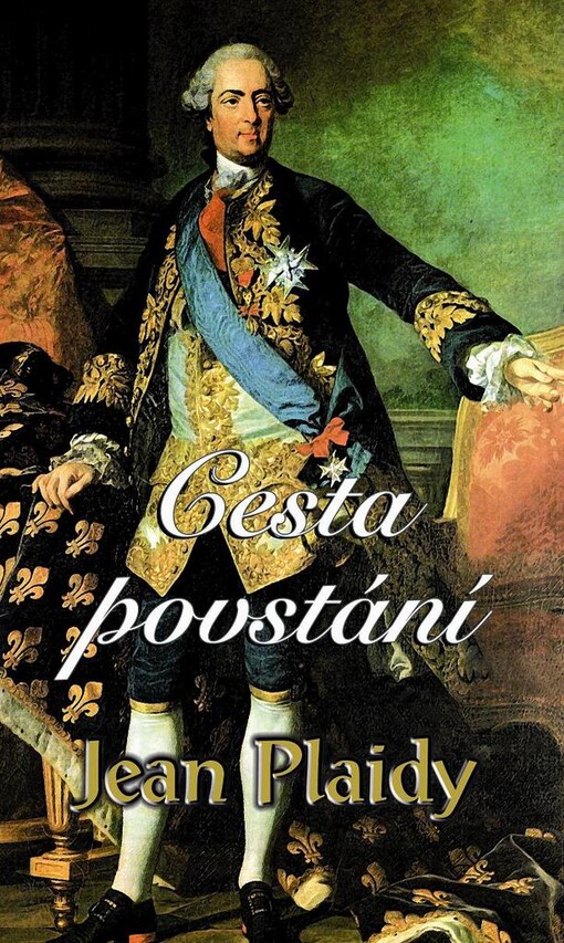 Cesta povstání :francouzská revoluce II.