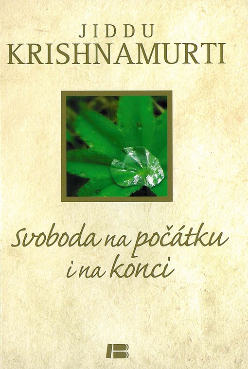 Svoboda na počátku i na konci