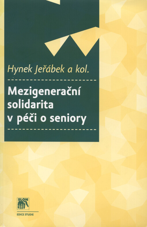 Mezigenerační solidarita v péči o seniory