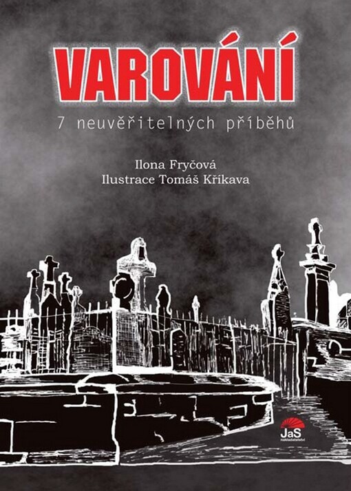 Varování :7 neuvěřitelných příběhů