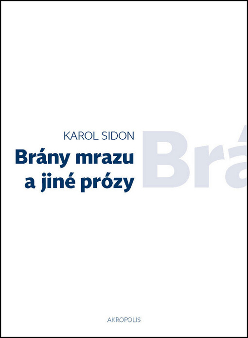 Brány mrazu a jiné prózy