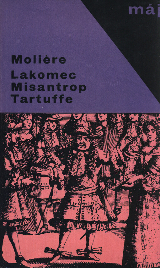 Lakomec ;Misantrop ; Tartuffe
