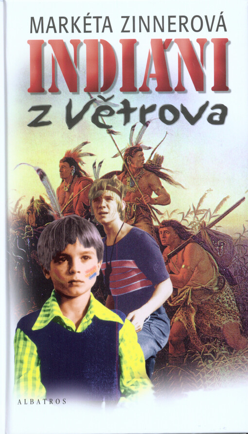 Indiáni z Větrova, 5. vyd.