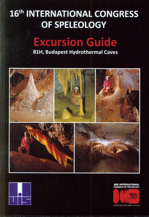 Excursion guide :B1H, Budapest hydrothermal caves