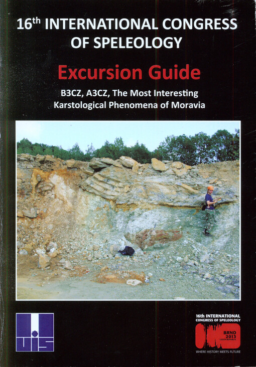 Excursion guide :B3CZ, A3CZ, the most interesting karstological phenomena of Moravia
