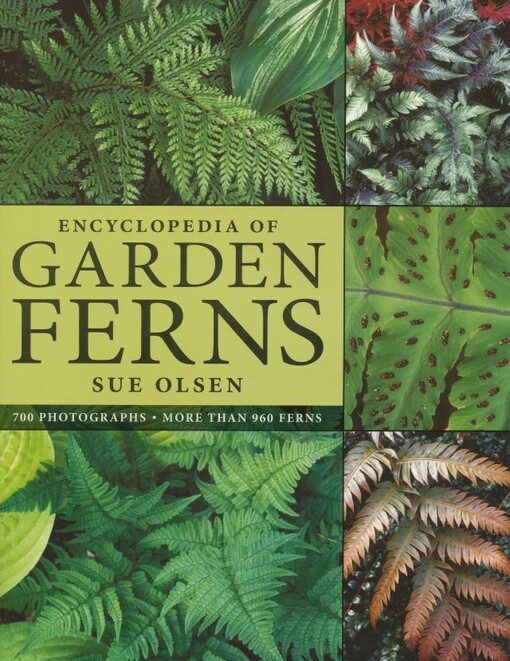 Encyclopedia of garden ferns