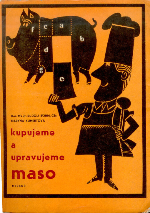 Kupujeme a upravujeme maso