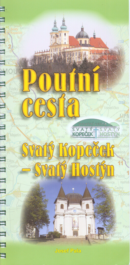 Poutní cesta Svatý Kopeček - Svatý Hostýn :průvodce