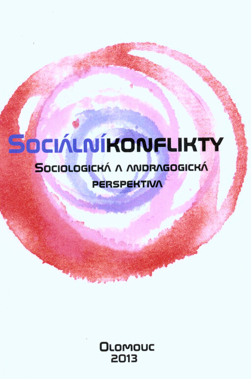 Sociální konflikty :sociologická a andragogická perspektiva