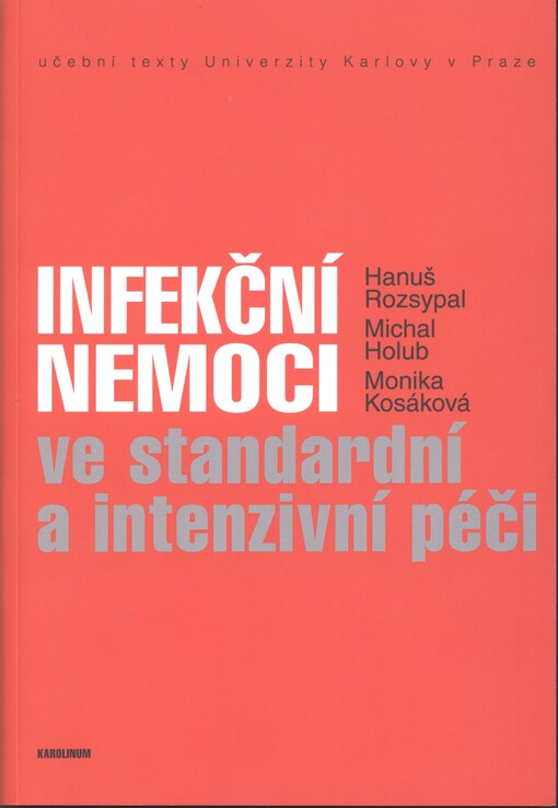 Infekční nemoci ve standardní a intenzivní péči