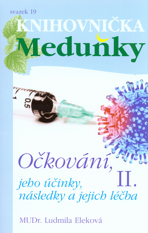Očkování, jeho účinky, následky a jejich léčba, sv. 2