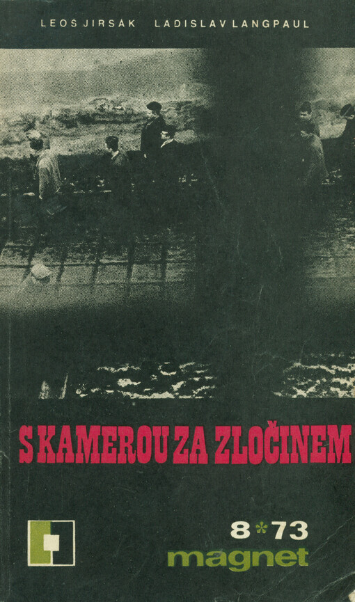 S kamerou za zločinem