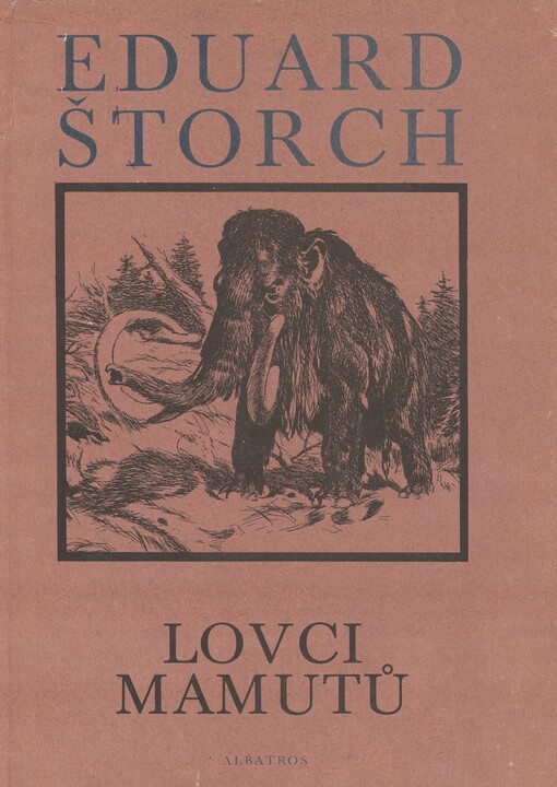 Lovci mamutů :román z pravěku
