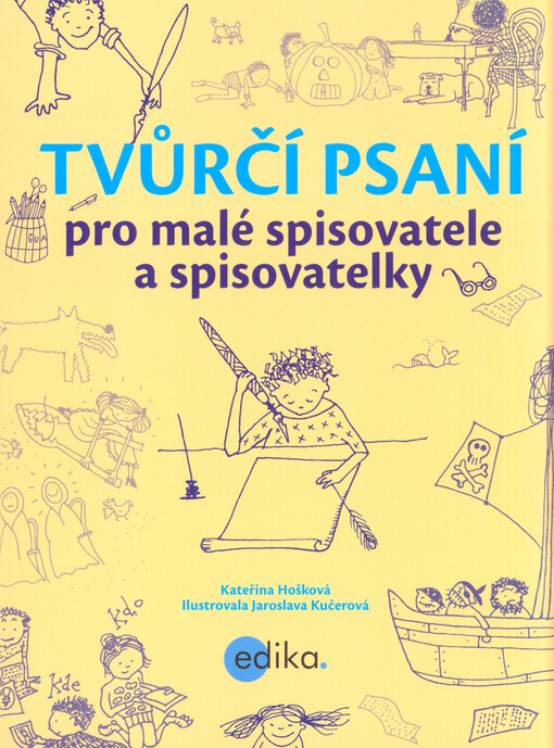 Tvůrčí psaní pro malé spisovatele a spisovatelky