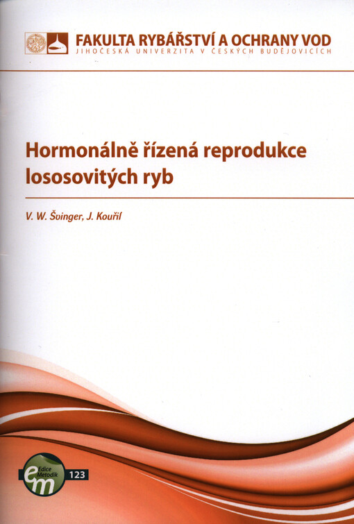 Hormonálně řízená reprodukce lososovitých ryb
