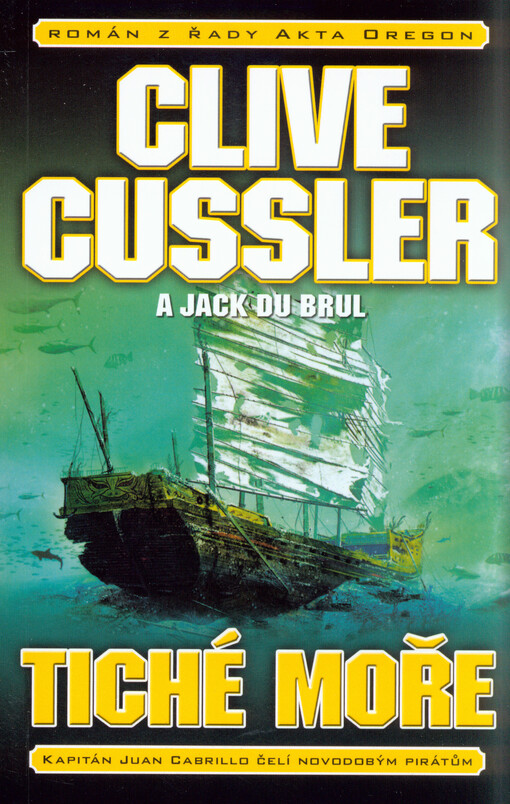 Tiché moře :román ze série Akta Oregon, 1. brož. vyd. v českém jazyce