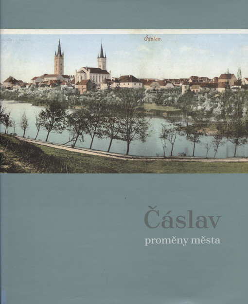 Čáslav :proměny města