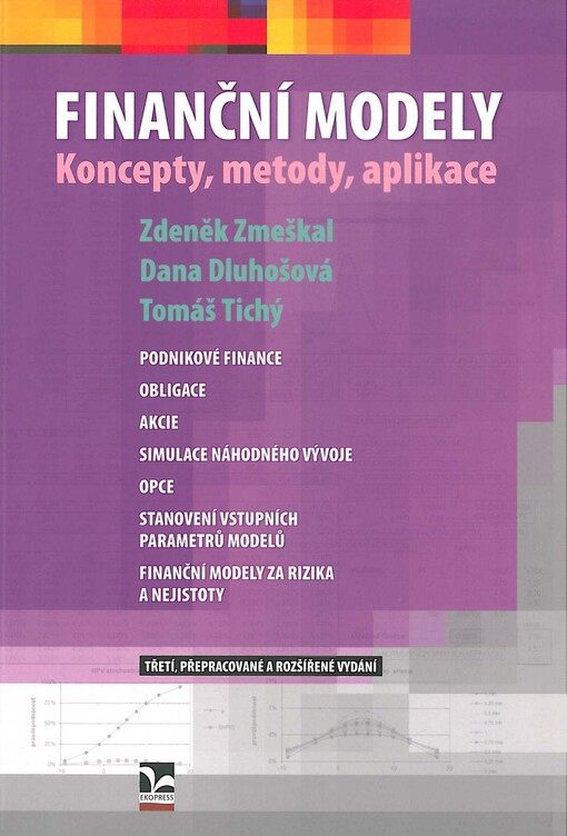 Finanční modely :koncepty, metody, aplikace