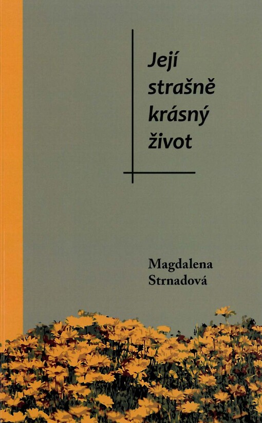Její strašně krásný život