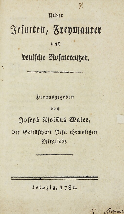 Über Jesuiten, Freymaurer und deutsche Rosencreutzer /