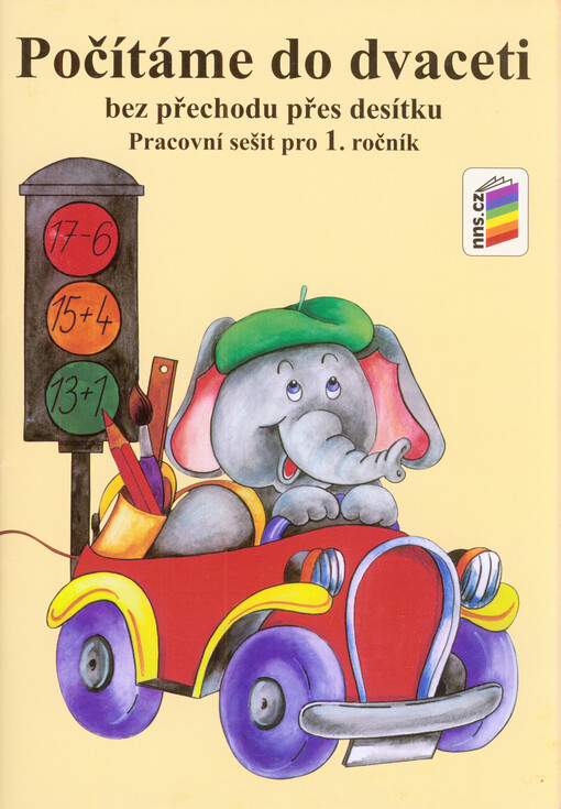 Počítáme do dvaceti bez přechodu přes desítku :pracovní sešit pro 1. ročník
