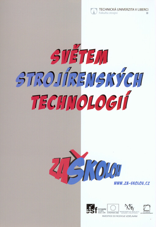 Světem strojírenských technologií