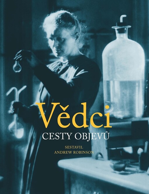 Vědci - cesty objevů