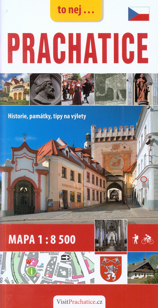 Prachatice :historie, památky, tipy na výlety