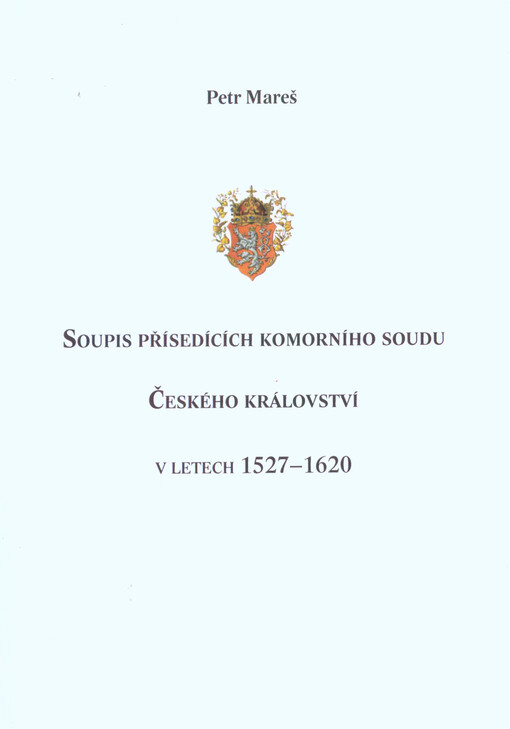 Soupis přísedících komorního soudu Českého království v letech 1527-1620