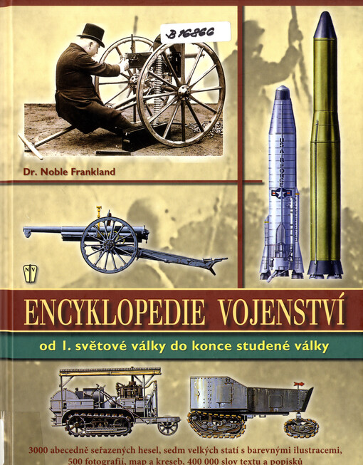 Encyklopedie vojenství : od I. světové války do konce studené války