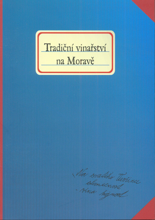 Tradiční vinařství na Moravě