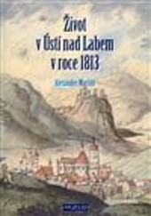 Život v Ústí nad Labem v roce 1813