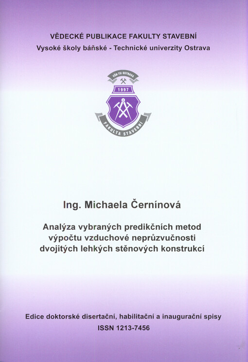 Analýza vybraných predikčních metod výpočtu vzduchové neprůzvučnosti dvojitých lehkých stěnových konstrukcí :autoreferát k disertační práci