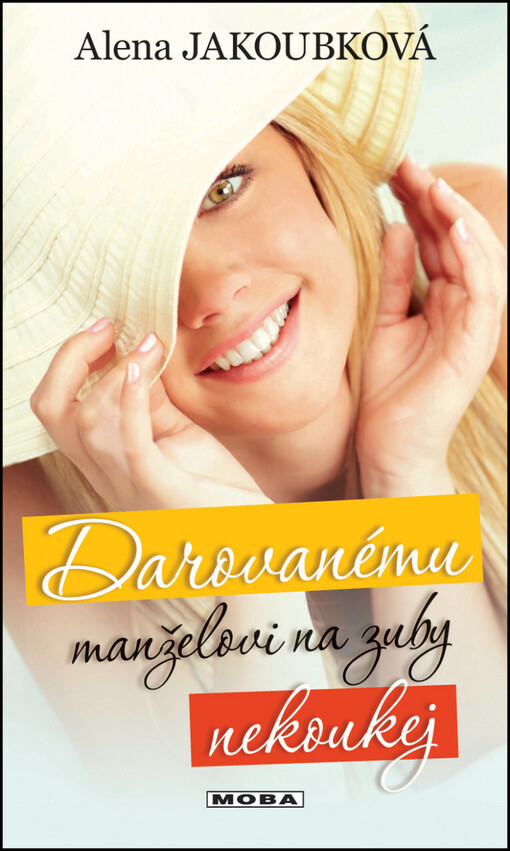 Darovanému manželovi na zuby nekoukej