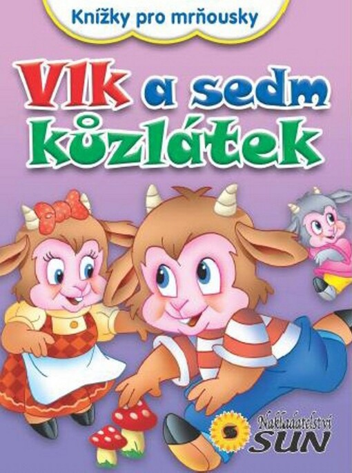 Knížky pro mrňousky - Vlk a sedm kůzlátek