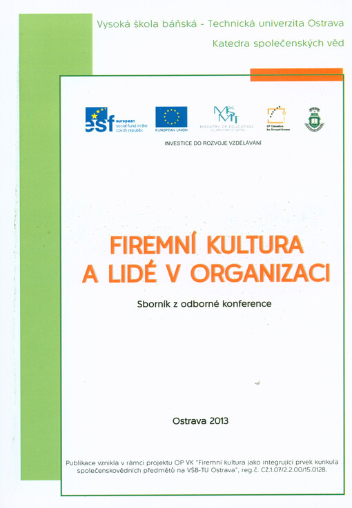 Firemní kultura a lidé v organizaci :sborník z odborné konference konané dne 30. listopadu 2012 v Ostravě