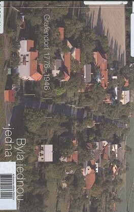 Byla jednou jedna vesnice Grafendorf 1776-1946